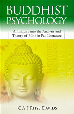 Buddhist Psychology : An Inquiry Into The Analysis And Theory Of Mind ...